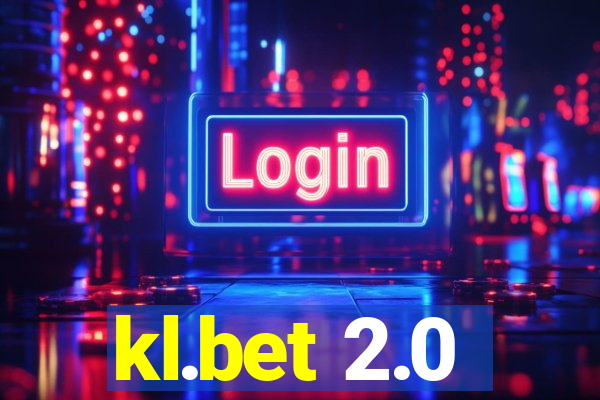 kl.bet 2.0